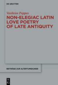 Non-Elegiac Latin Love Poetry of Late Antiquity (Beiträge zur Altertumskunde 427) （2025. VIII, 282 S. 230 mm）