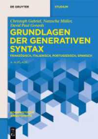 Grundlagen der generativen Syntax : Französisch, Italienisch, Portugiesisch, Spanisch (Romanistische Arbeitshefte 51) （4. Aufl. 2026. 260 S. 240 mm）