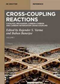 Cross-Coupling Reactions : Catalysis, Mechanism, Carbon-Carbon and Carbon-Heteroatom Cross-Coupling (De Gruyter Reference)