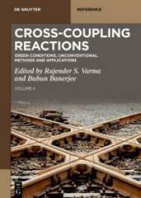 Cross-Coupling Reactions : Green Conditions, Unconventional Methods and Applications (De Gruyter Reference)