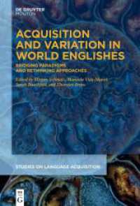 Acquisition and Variation in World Englishes : Bridging Paradigms and Rethinking Approaches (Studies on Language Acquisition [SOLA] 69)