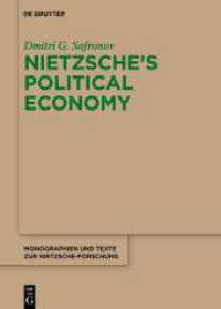 Nietzsche's Political Economy (Monographien und Texte zur Nietzsche-Forschung 79)