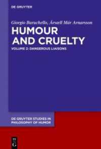 Dangerous Liaisons (De Gruyter Studies in Philosophy of Humor 2) （2025. IX, 483 S. 1 col. ill. 230 mm）