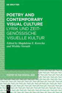 Poetry and Contemporary Visual Culture / Lyrik und zeitgenössische Visuelle Kultur (Poetry in the Digital Age 3)