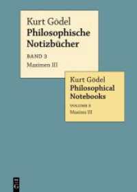 Kurt Gödel: Philosophische Notizbücher / Philosophical Notebooks. Band 3 Maximen III / Maxims III （2025. 332 S. 240 mm）