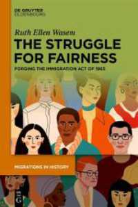 The Struggle for Fairness : Forging the Immigration Act of 1965 (Migrations in History)