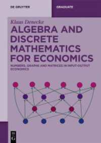 Algebra and Discrete Mathematics for Economics : Numbers, Graphs and Matrices in Input-Output Economics (De Gruyter Textbook)