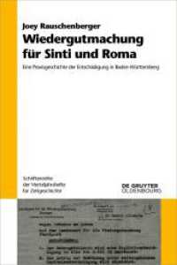Wiedergutmachung f&uuml;r Sinti und Roma : Eine Praxisgeschichte der Entsch&auml;digung in Baden-W&uuml;rttemberg (Schriftenreihe der Vierteljahrshefte f&uuml;r Zeitgeschichte)