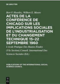 Actes de la conférence de Chicago sur les implications sociales de l'industrialisation et du changement technique 15-22 : Symposium (Publications of the International Social Science Council)