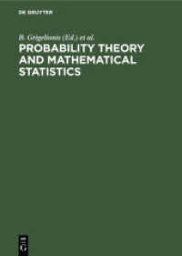 Probability Theory and Mathematical Statistics : Proceedings of the Seventh Vilnius Conference， Vilnius， Lithuania， 12-18 August， 1998