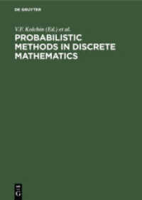 Probabilistic Methods in Discrete Mathematics : Proceedings of the Fifth International Petrozavodsk Conference， Petrozavodsk， Russia， June 1-6， 2000