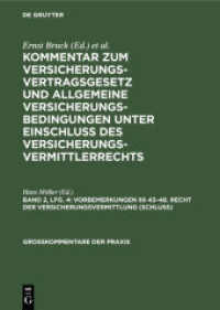 Kommentar zum Versicherungsvertragsgesetz und Allgemeine Versicherungsbedingungen... / Vorbemerkungen    43-48. Recht de (Kommentar zum Versicherungsvertragsgesetz und Allgemeine Versicherungsbedingungen unter Einschluß des V)