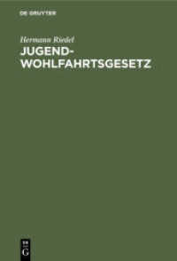 Jugendwohlfahrtsgesetz : Erläutert für den Bereich der Deutschen Bundesrepublik