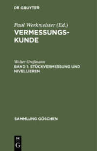 Vermessungskunde / Stückvermessung und Nivellieren (Vermessungskunde Band 1)