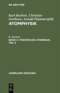 Karl Bechert; Christian Gerthsen; Arnold Flammersfeld: Atomphysik / Theorie des Atombaus， Teil 2 (Sammlung Göschen 1165/1165a)
