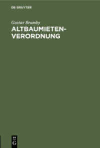 Altbaumietenverordnung : Mit Erläuterungen