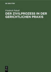 Der Zivilprozeß in der gerichtlichen Praxis : Ein Leitfaden