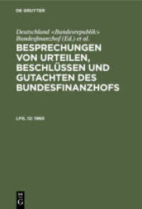 Besprechungen von Urteilen， Beschlüssen und Gutachten des Bundesfinanzhofs. Lfg. 12 1960