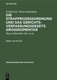 Ewald Löwe; Werner Rosenberg: Die Strafprozeßordnung und das Gerichtsverfassungsgesetz.... /    213-444 (Ewald Löwe; Werner Rosenberg: Die Strafprozeßordnung und das Gerichtsverfassungsgesetz. Großkomentar Ba)