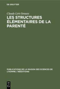 Les structures élémentaires de la parenté (Publications de la Maison des Sciences de l'Homme / Rééditions 2)