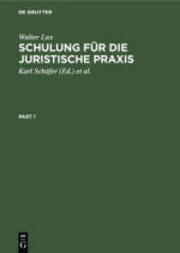 Schulung für die Juristische Praxis : Ein induktives Lehrbuch （5. Aufl. 1962. X, 1205 S.）
