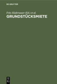 Grundstücksmiete : Wohnungsmietrecht - Mieterschutz. Wohnraumbewirtschaftung - Mietzinsbildung