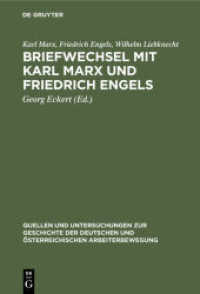 Briefwechsel mit Karl Marx und Friedrich Engels (Quellen und Untersuchungen zur Geschichte der Deutschen und Österreichischen Arbeiterbewegung 5)