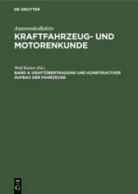 Autorenkollektiv: Kraftfahrzeug- und Motorenkunde / Kraftübertragung und konstruktiver Aufbau der Fahrzeuge (Autorenkollektiv: Kraftfahrzeug- und Motorenkunde Band 4)