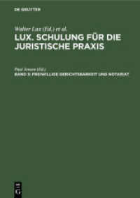 Lux. Schulung für die juristische Praxis / Freiwillige Gerichtsbarkeit und Notariat (Lux. Schulung für die juristische Praxis Band 3)
