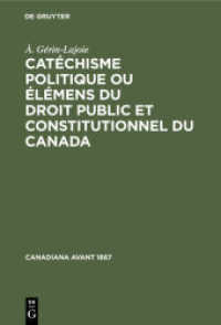 Catéchisme politique ou élémens du droit public et constitutionnel du Canada (Canadiana avant 1867)