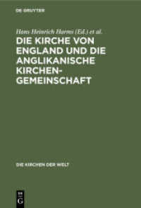 Die Kirche von England und die Anglikanische Kirchengemeinschaft (Die Kirchen der Welt 4)