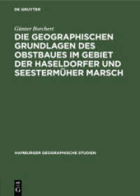 Die Geographischen Grundlagen des Obstbaues im Gebiet der Haseldorfer und Seestermüher Marsch : Unter besonderer Berücksichtigung klimatologischer und bodenkundlicher Untersuchungen (Hamburger Geographische Studien 8)