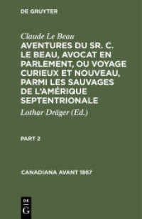 Claude Le Beau: Aventures du Sr. C. Le Beau， avocat en parlement，... / Claude Le Beau: Aventures du Sr. C. Le Beau， avoc (Claude Le Beau: Aventures du Sr. C. Le Beau， avocat en parlement， ou voyage curieux et nouveau， parmi l)