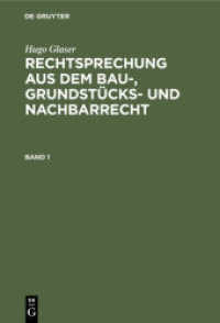 Hugo Glaser: Rechtsprechung aus dem Bau-， Grundstücks- und Nachbarrecht / Hugo Glaser: Rechtsprechung aus dem Bau-， Grun (Hugo Glaser: Rechtsprechung aus dem Bau-， Grundstücks- und Nachbarrecht Band 1)