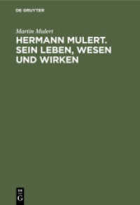 Hermann Mulert. Sein Leben， Wesen und Wirken