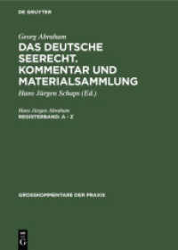 Georg Abraham: Das deutsche Seerecht. Kommentar und Materialsammlung / A - Z (Georg Abraham: Das deutsche Seerecht. Kommentar und Materialsammlung Registerband)