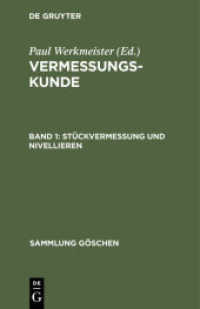 Vermessungskunde / Stückvermessung und Nivellieren (Vermessungskunde Band 1)