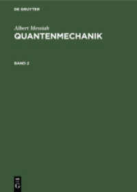 Albert Messiah: Quantenmechanik / Albert Messiah: Quantenmechanik. Band 2 (Albert Messiah: Quantenmechanik Band 2)