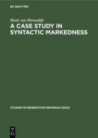 A case study In syntactic markedness : The binding nature of prepositional phrases (Studies in Generative Grammar [SGG] 4)