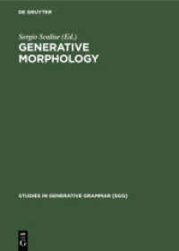 Generative Morphology (Studies in Generative Grammar [SGG] 18)