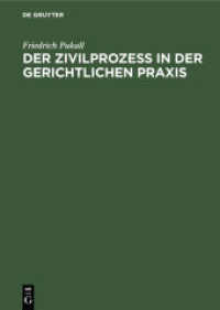 Der Zivilprozeß in Der Gerichtlichen Praxis: Ein Leitfaden Für Das Erstinstanzliche Gewöhnliche Erkenntnisverfahren Nach Der Vereinfach （2ND）
