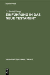 Einführung in das Neue Testament : Bibelkunde des Neuen Testaments. Geschichte und Religion des Urchristentums (Sammlung Töpelmann / Reihe 1 2)