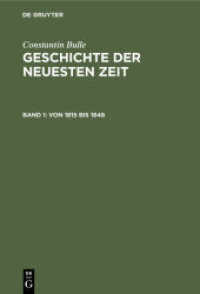 Constantin Bulle: Geschichte der neuesten Zeit / Von 1815 bis 1848 (Constantin Bulle: Geschichte der neuesten Zeit Band 1)