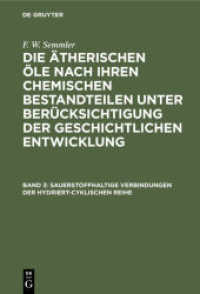 F. W. Semmler: Die ätherischen Öle nach ihren chemischen Bestandteilen unter Berücksichtigung der geschichtlichen Entwic. Band 3 Sauerstoffhaltige Verbindungen der hydriert-cyklischen Reihe