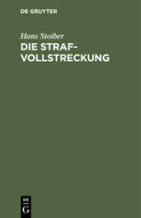 Die Strafvollstreckung : Ein Handbuch für Bayer. Strafvollstreckungsbehörden