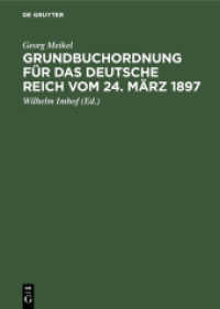 Grundbuchordnung für das Deutsche Reich vom 24. März 1897 : Unter besonderer Berücksichtigung der bayer. Ausführungsbestimmungen