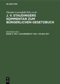 J. v. Staudingers Kommentar zum Bürgerlichen Gesetzbuch. Band 3， Teil 1 Sachenrecht. Teil 1:    854-1017