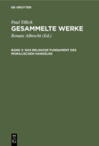 Paul Tillich: Gesammelte Werke / Das religiose Fundament des moralischen Handelns : Schriften zur Ethik und zum Menschenbild (Paul Tillich: Gesammelte Werke Band 3)