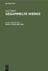 Paul Tillich: Gesammelte Werke / Sein und Sinn : Zwei Schriften zur Ontologie (Paul Tillich: Gesammelte Werke Band 11)