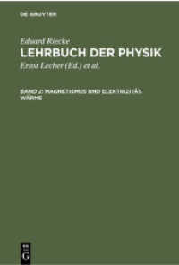 Eduard Riecke: Lehrbuch der Physik. Band 2 Magnetismus und Elektrizität. Wärme (Eduard Riecke: Lehrbuch der Physik Band 2)